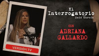 El Interrogatorio Con Adriana Gallardo