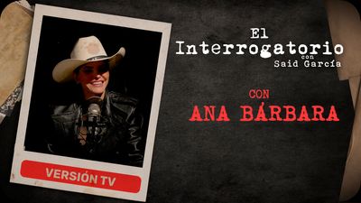 El Interrogatorio Con Ana Bárbara