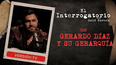 El Interrogatorio Con Gerardo Díaz y su Gerarquía - Del Campo, Los Corridos y La Fama Que Nunca Buscó