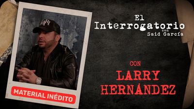 Larry Hernández (Versión Extendida)