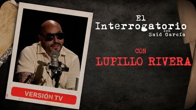 El Interrogatorio Con Lupillo Rivera: Confesiones, pérdidas y “Tragos Amargos”