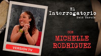 El Interrogatorio Con Michelle Rodríguez