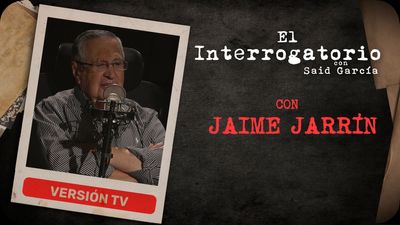 El Interrogatorio Con Jaime Jarrín