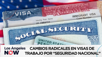 Cambios radicales en visas de trabajo por "seguridad nacional"