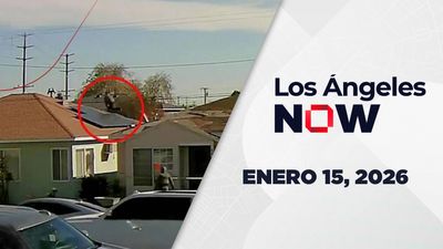 Los Ángeles NOW | Enero 15, 2026
