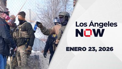 Los Ángeles NOW | Enero 23, 2026