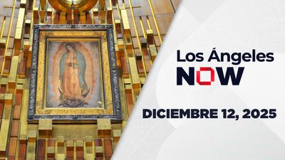 Los Ángeles NOW | Diciembre 12, 2025