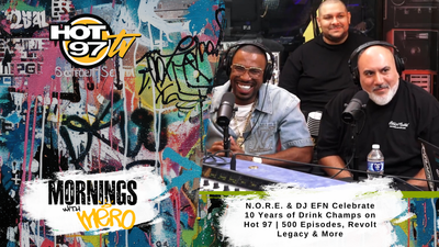 N.O.R.E. & DJ EFN Celebrate 10 Years of Drink Champs on Hot 97 | 500 Episodes, Revolt Legacy & More