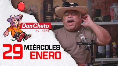 Don Cheto Al Aire en TV | Enero 29, 2025
