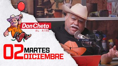 Don Cheto Al Aire en TV - Diciembre 02, 2025