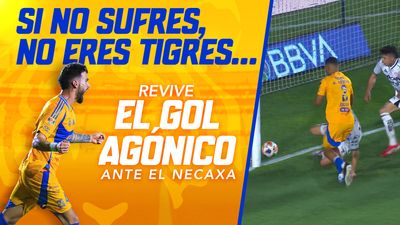 ¡Tigres Vs Necaxa! Revive el Gol Agónico de Tigres