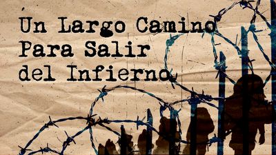 Un Largo Camino Para Salir del Infierno 