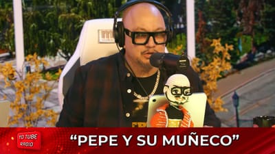 Yo Tube Radio - El Muñeco de Pepe Garza