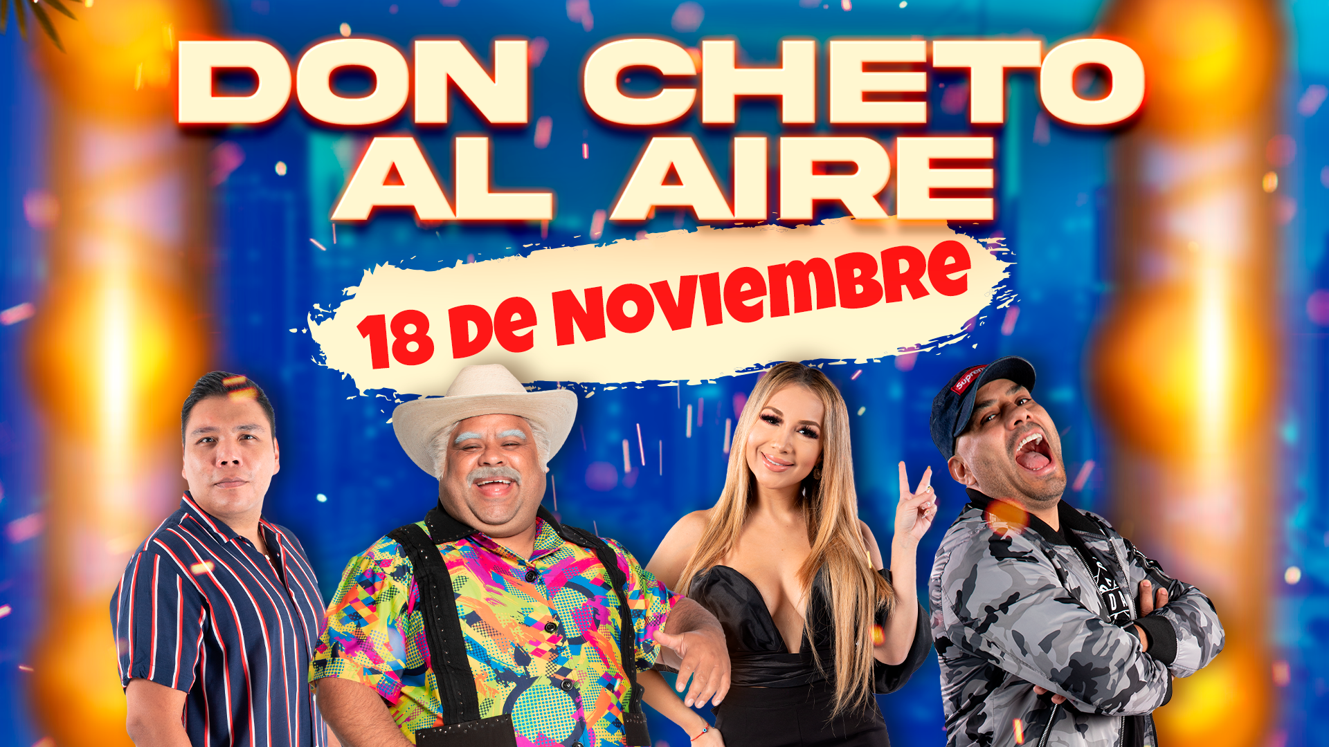 Don cheto al aire noviembre 18 2024 estrella tv