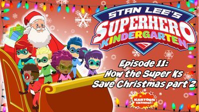 How The Super Ks Save Christmas, Part 2