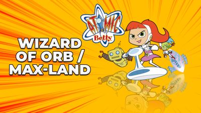 Wizard of Orb / Max-Land