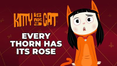 Every Thorn Has Its Rose