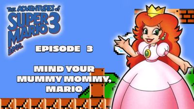 Mind Your Mummy Mommy, Mario