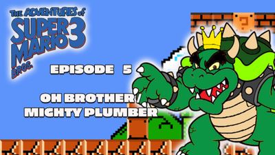 Oh Brother / Mighty Plumber