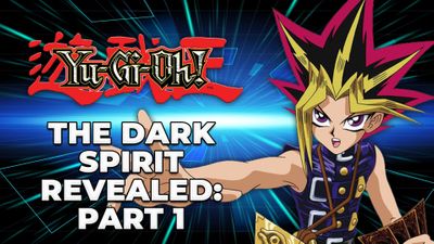 The Dark Spirit Revealed: Part 1