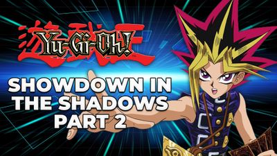 Showdown in the Shadows Part 2