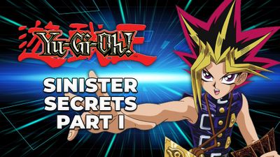 Sinister Secrets Part I