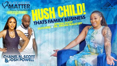 Hush Child! That's Family Business