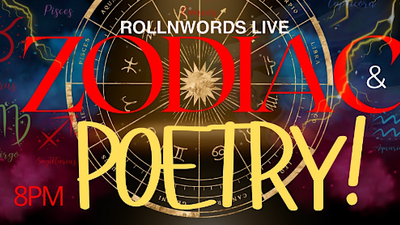 ROLLN WORDS Season 3 - Zodiac & Poetry