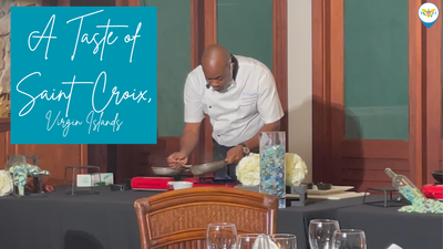 A Taste of ST CROIX Virgin Islands