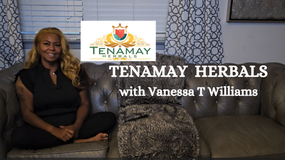 TENAMAY HERBALS w/ Vanessa T Williams Ep1