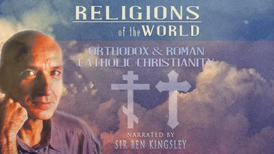Orthodox and Roman Catholic Christianity