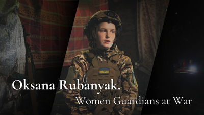 Oksana Rubanyak. Women Guardians at War