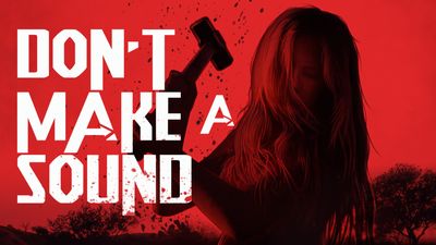 Don't Make A Sound