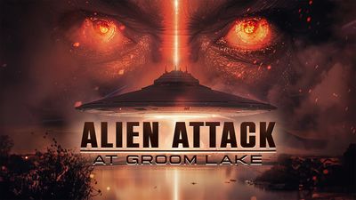 Aliens Attack At Groom Lake