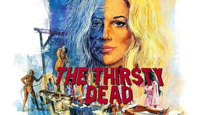 The Thirsty Dead