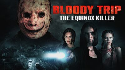 Bloody Trip: The Equinox Killer