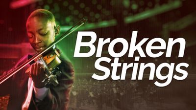 Broken Strings