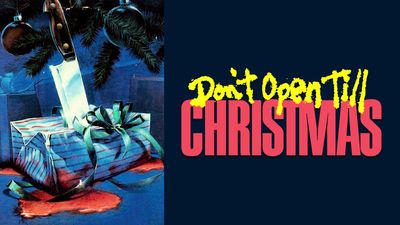 Don't Open Till Christmas