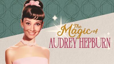 The Magic of Audrey Hepburn