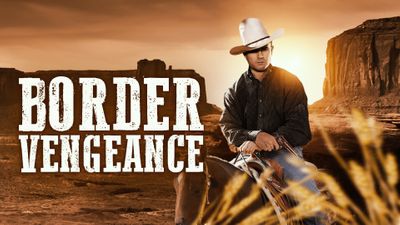 Border Vengeance
