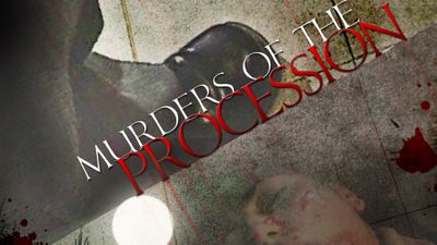 Murders Of The Procession