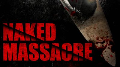 Naked Massacre
