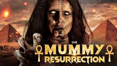 The Mummy Resurrection