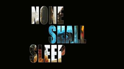 None Shall Sleep (Ingen skal sove)