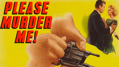 Please Murder Me!