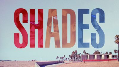 Shades