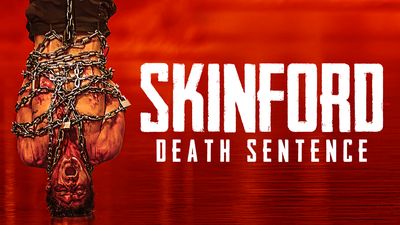 Skinford: Death Sentence
