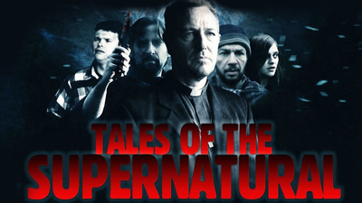 Tales of the Supernatural