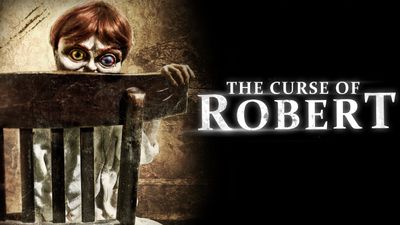 The Curse Of Robert the Doll