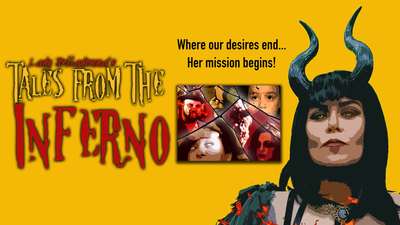 Lady Belladonna's Tales From The Inferno